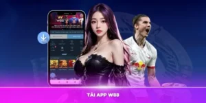 Lợi ích của việc tải app W88